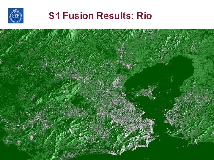 S 1 Fusion Results: Rio 