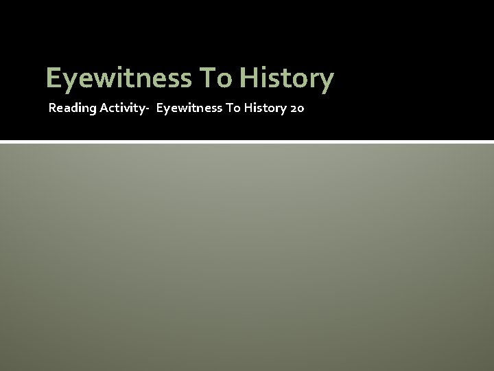 Eyewitness To History Reading Activity- Eyewitness To History 20 