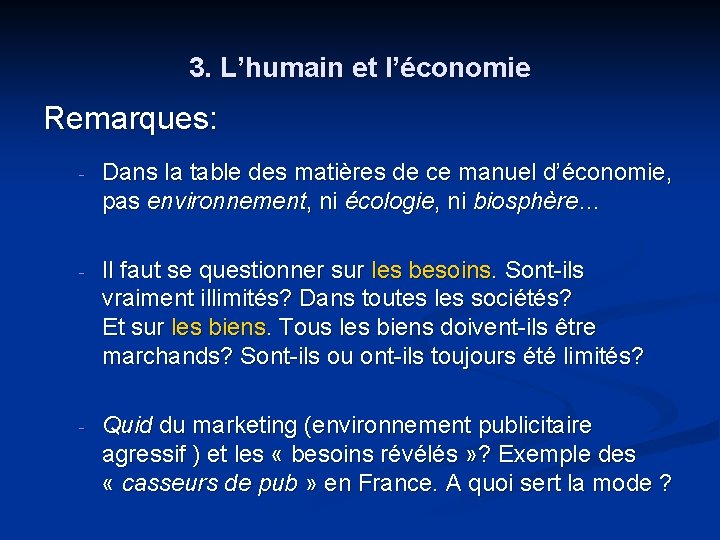 3. L’humain et l’économie Remarques: - Dans la table des matières de ce manuel