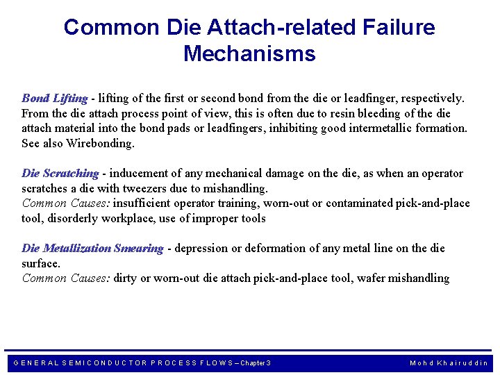 Common Die Attach-related Failure Mechanisms Bond Lifting - lifting of the first or second