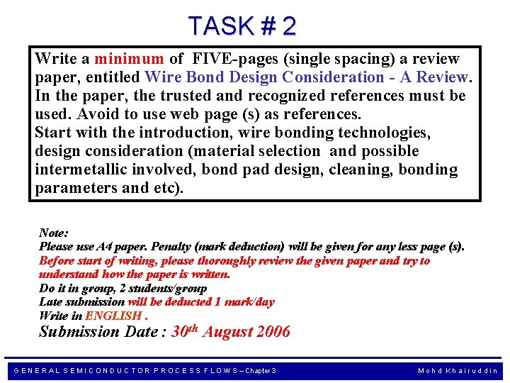 TASK # 2 Write a minimum of FIVE-pages (single spacing) a review paper, entitled