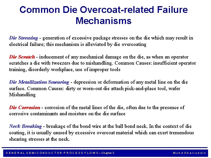 Common Die Overcoat-related Failure Mechanisms Die Stressing - generation of excessive package stresses on