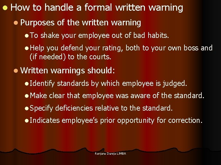 l How to handle a formal written warning l Purposes l To of the