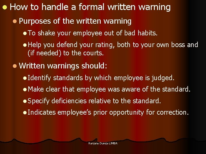 l How to handle a formal written warning l Purposes l To of the l How to handle a formal written warning l Purposes l To of the