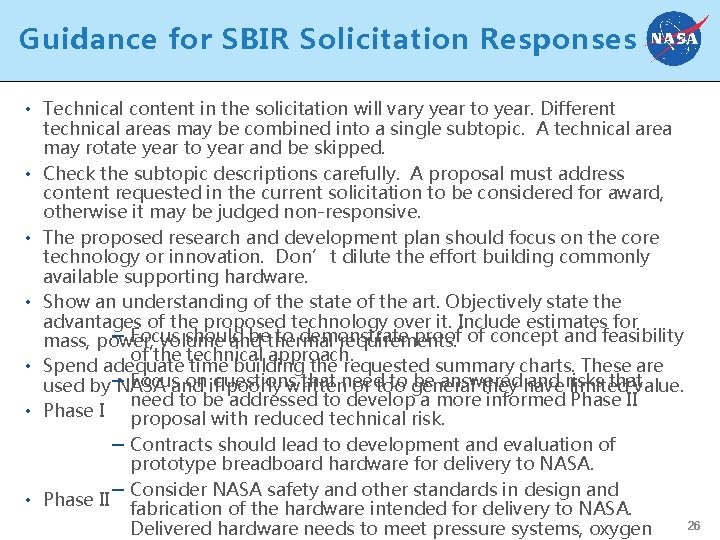 Guidance for SBIR Solicitation Responses • Technical content in the solicitation will vary year
