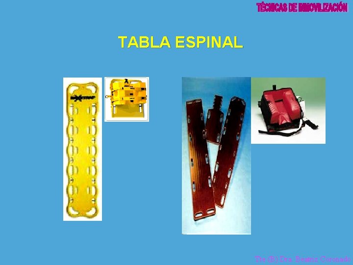 TABLA ESPINAL Tte (B) Dra. Beatriz Coronado 