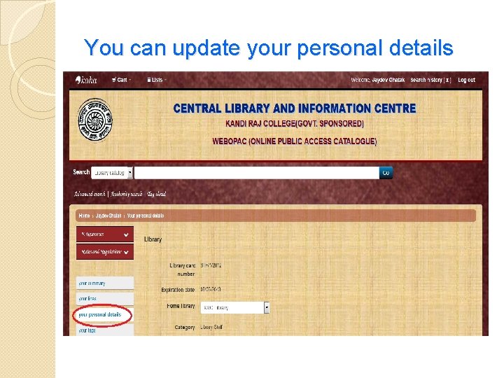 You can update your personal details 