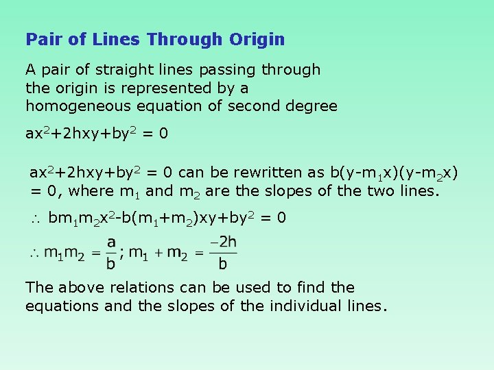 Pair of Lines Through Origin A pair of straight lines passing through the origin