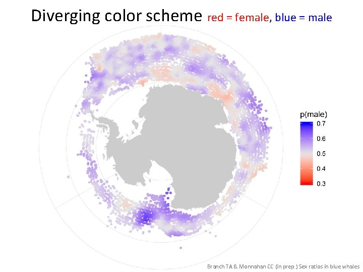 Diverging color scheme red = female, blue = male Branch TA & Monnahan CC