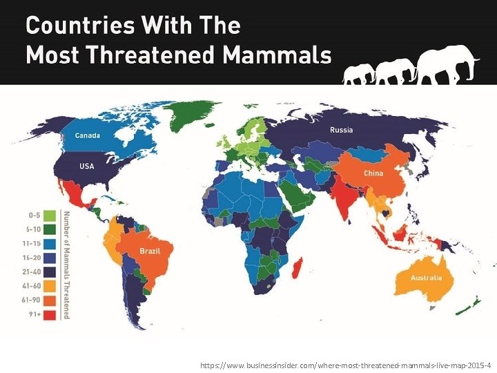 https: //www. businessinsider. com/where-most-threatened-mammals-live-map-2015 -4 