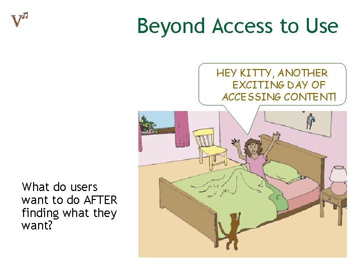 Beyond Access to Use HEY KITTY, ANOTHER EXCITING DAY OF ACCESSING CONTENT! What do Beyond Access to Use HEY KITTY, ANOTHER EXCITING DAY OF ACCESSING CONTENT! What do