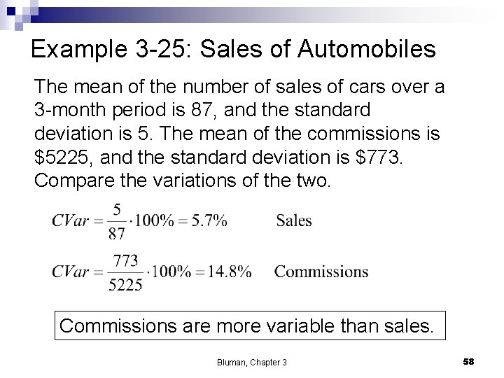 Example 3 -25: Sales of Automobiles The mean of the number of sales of