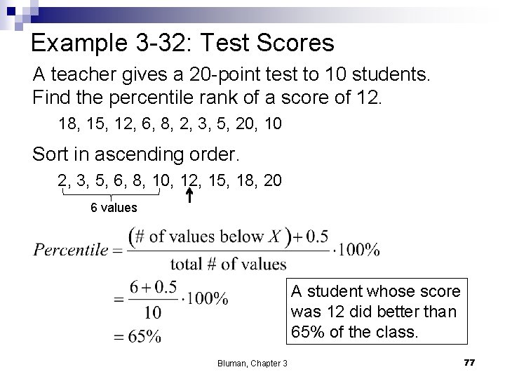 Example 3 -32: Test Scores A teacher gives a 20 -point test to 10