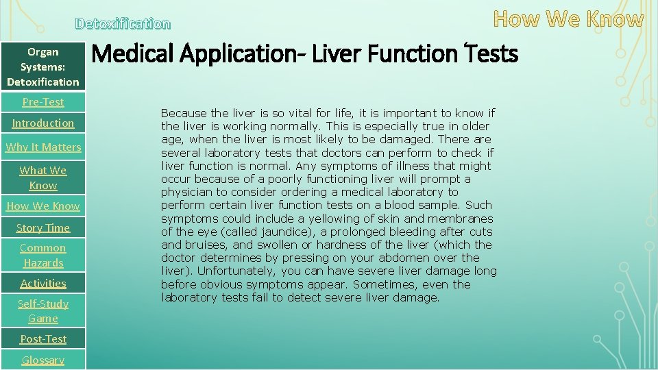 Detoxification Organ Systems: Detoxification Pre-Test Introduction Why It Matters What We Know How We Detoxification Organ Systems: Detoxification Pre-Test Introduction Why It Matters What We Know How We