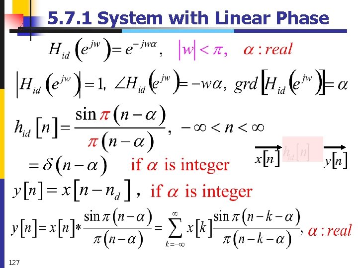 5. 7. 1 System with Linear Phase 127 