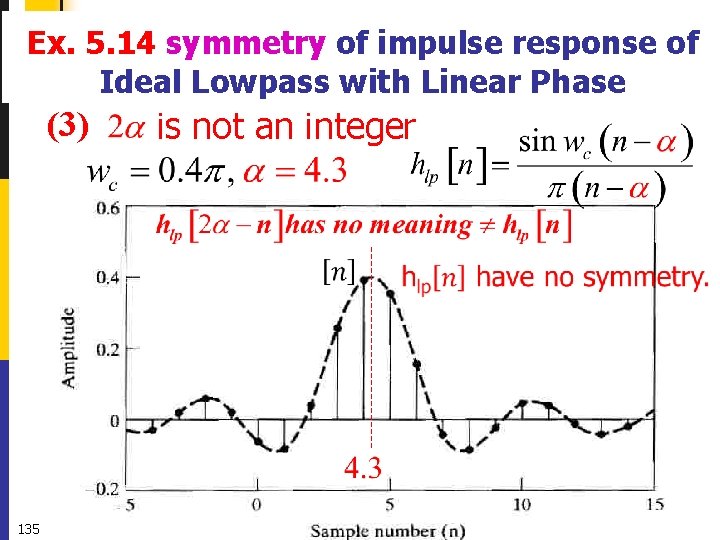 Ex. 5. 14 symmetry of impulse response of Ideal Lowpass with Linear Phase (3)