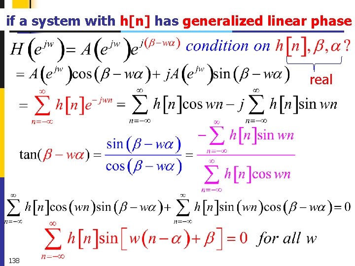 if a system with h[n] has generalized linear phase real 138 