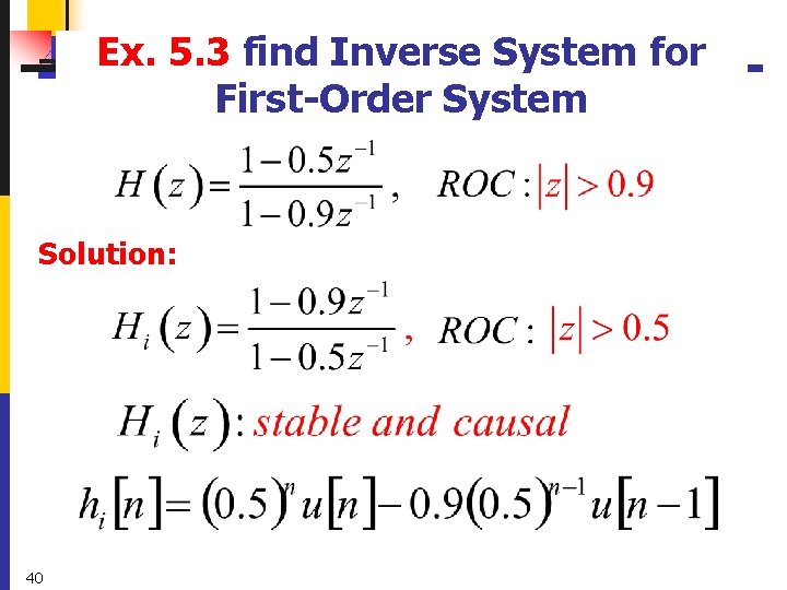 Ex. 5. 3 find Inverse System for First-Order System Solution: 40 