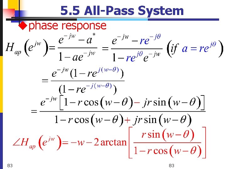5. 5 All-Pass System uphase response 83 83 