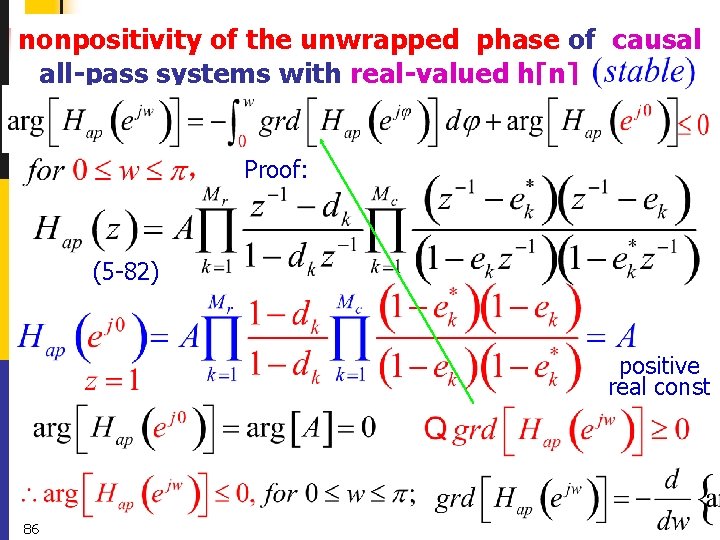 nonpositivity of the unwrapped phase of causal all-pass systems with real-valued h[n] Proof: (5