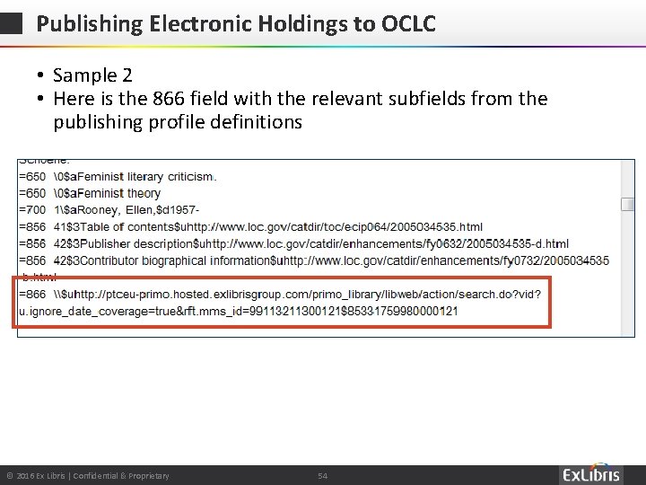 Publishing Electronic Holdings to OCLC • Sample 2 • Here is the 866 field