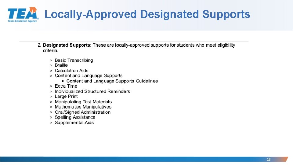 Locally-Approved Designated Supports 16 