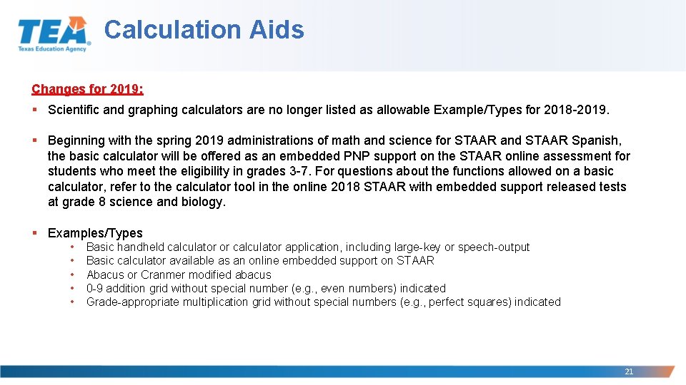 Calculation Aids Changes for 2019: § Scientific and graphing calculators are no longer listed