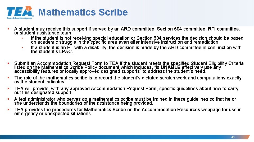 Mathematics Scribe § A student may receive this support if served by an ARD