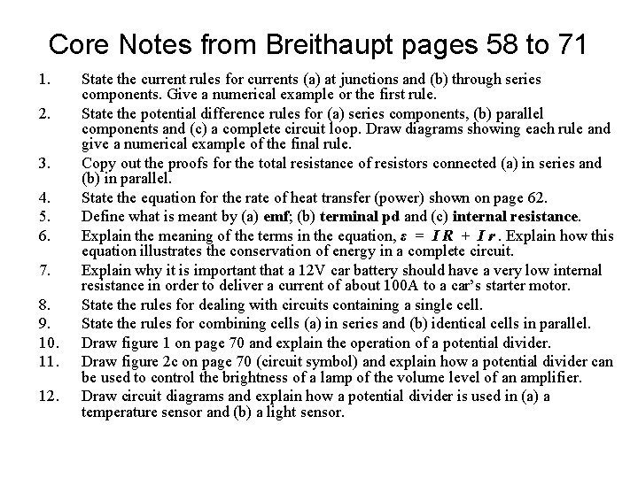 Core Notes from Breithaupt pages 58 to 71 1. 2. 3. 4. 5. 6.