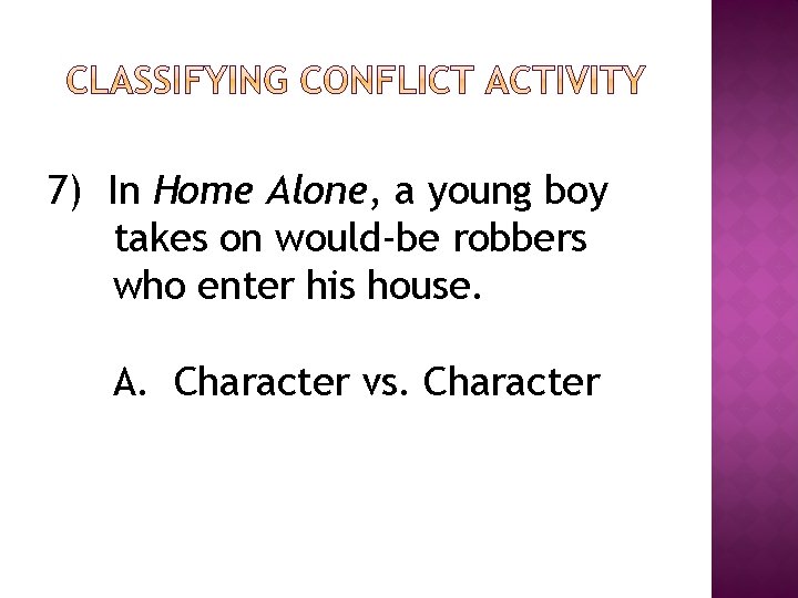 7) In Home Alone, a young boy takes on would-be robbers who enter his