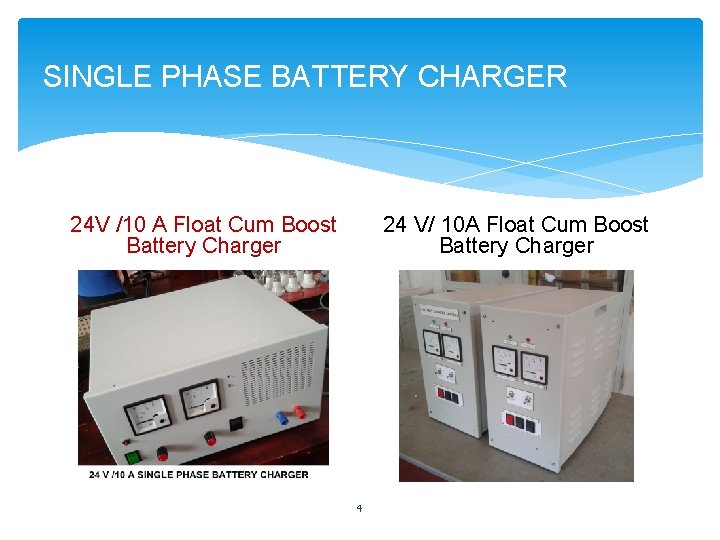 SINGLE PHASE BATTERY CHARGER 24 V/ 10 A Float Cum Boost Battery Charger 24