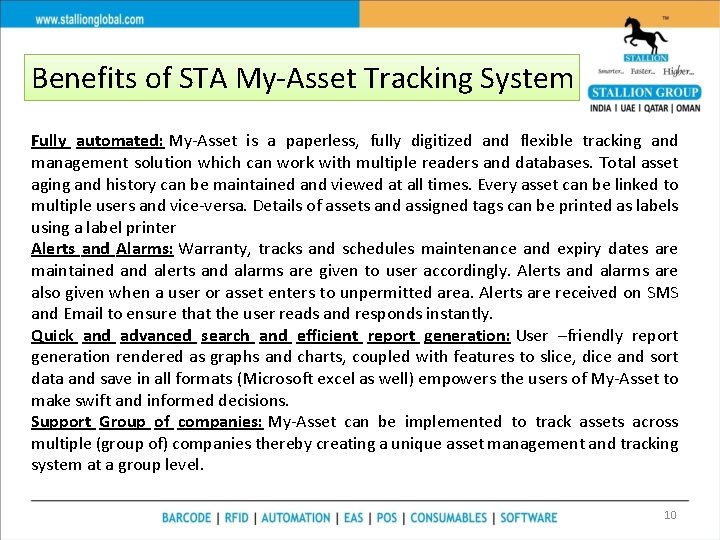 Benefits of STA My-Asset Tracking System Fully automated: My-Asset is a paperless, fully digitized