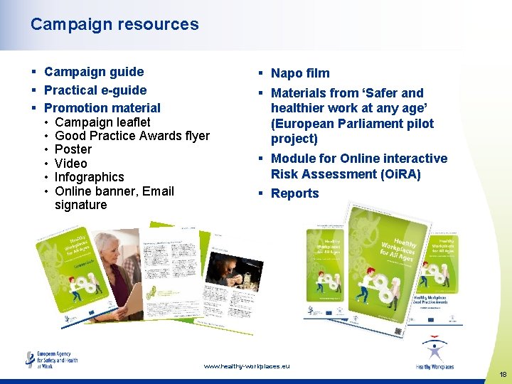Campaign resources § Campaign guide § Practical e-guide § Promotion material • Campaign leaflet
