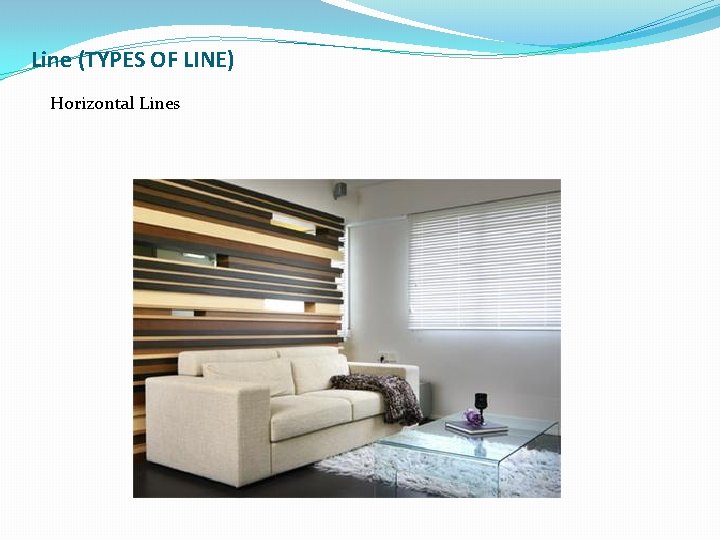 Line (TYPES OF LINE) Horizontal Lines 