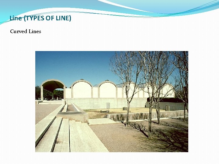Line (TYPES OF LINE) Curved Lines 