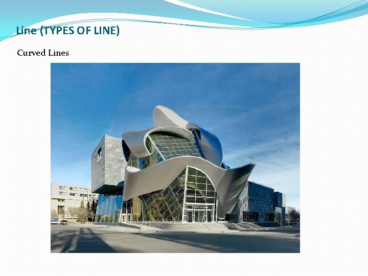 Line (TYPES OF LINE) Curved Lines 