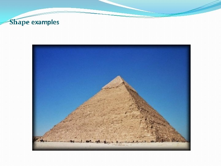 Shape examples 