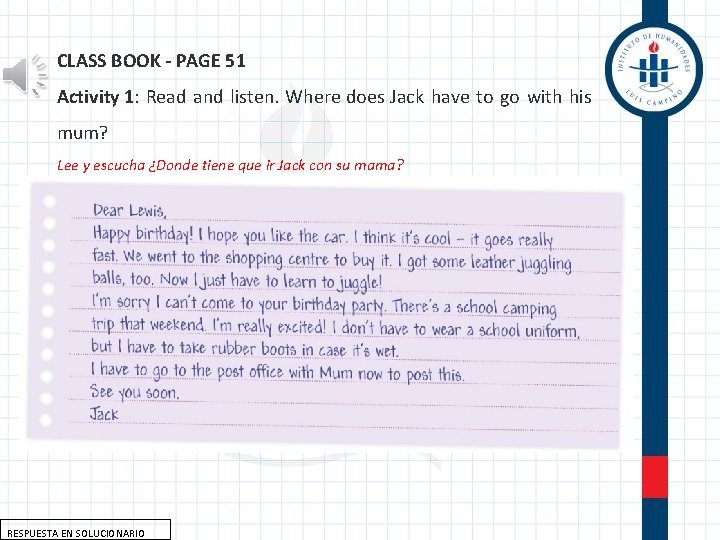 CLASS BOOK - PAGE 51 Activity 1: Read and listen. Where does Jack have