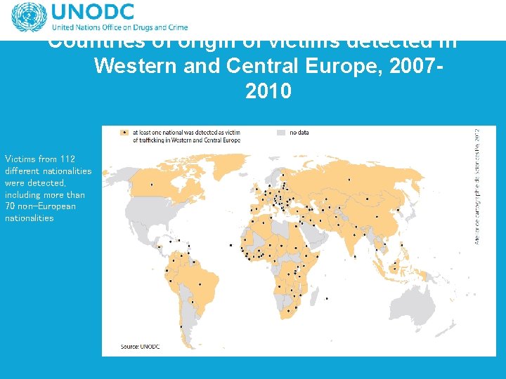 Countries of origin of victims detected in Western and Central Europe, 20072010 Victims from