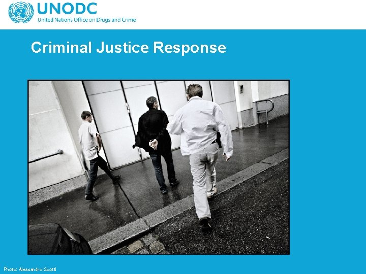 Criminal Justice Response Photo: Alessandro Scotti 