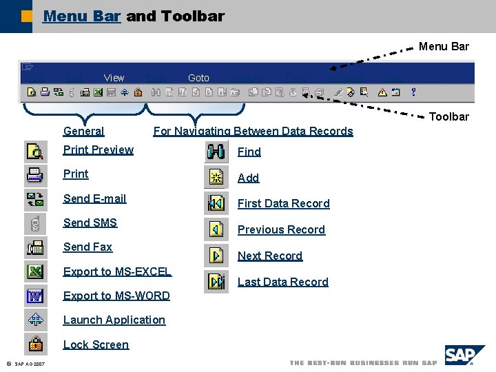 Menu Bar and Toolbar Menu Bar File Edit View Data Goto Module Tools Window