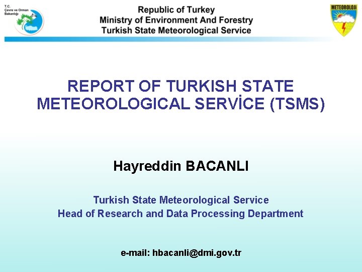 report of turkish state meteorological servce tsms hayreddin