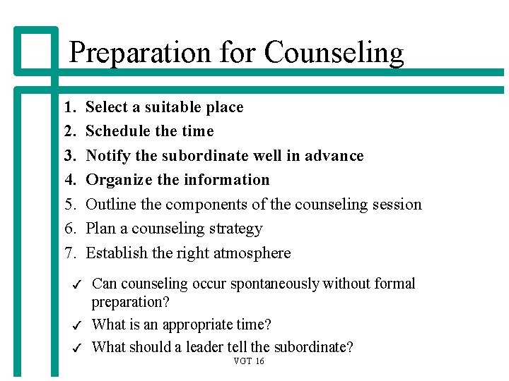 Preparation for Counseling 1. 2. 3. 4. 5. 6. 7. 3 3 3 Select