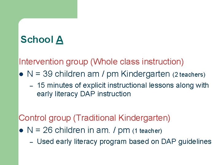 School A Intervention group (Whole class instruction) l N = 39 children am /