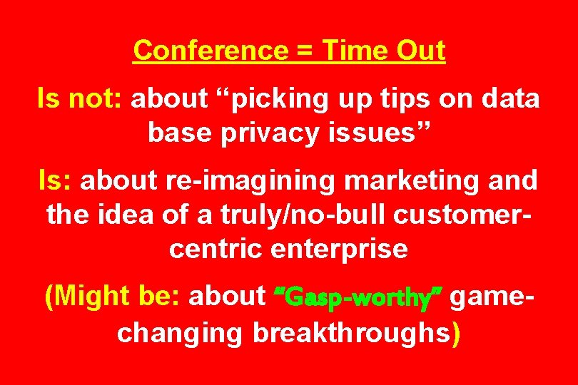 Conference = Time Out Is not: about “picking up tips on data base privacy