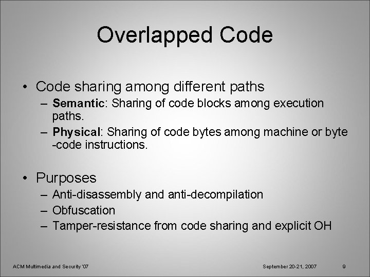 Overlapped Code • Code sharing among different paths – Semantic: Sharing of code blocks