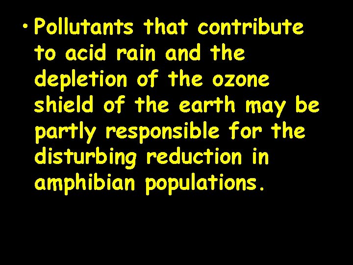  • Pollutants that contribute to acid rain and the depletion of the ozone