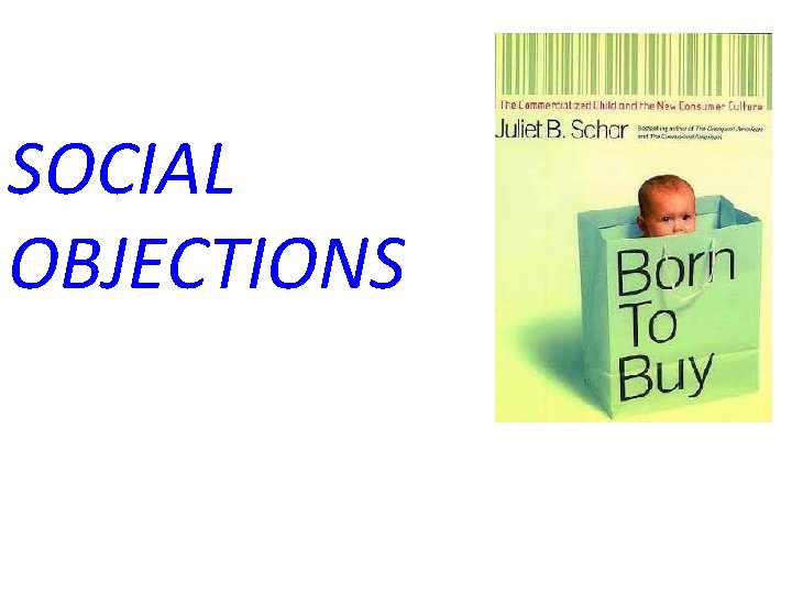 SOCIAL OBJECTIONS 