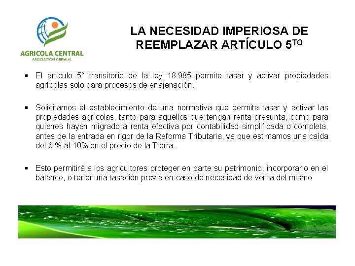 LA NECESIDAD IMPERIOSA DE REEMPLAZAR ARTÍCULO 5 TO § El articulo 5° transitorio de