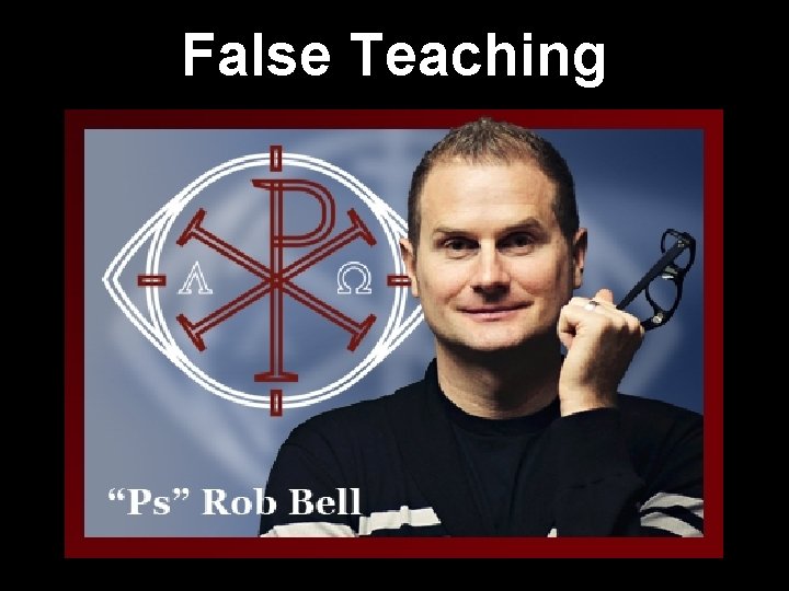 False Teaching 